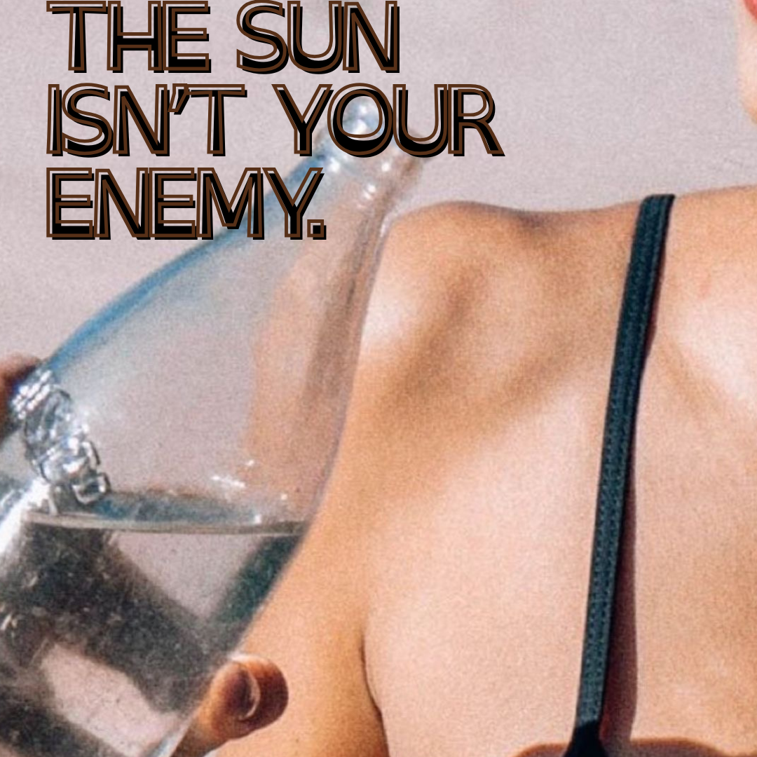 The Sun Isn’t Your Enemy: How to Protect Your Skin the Right Way